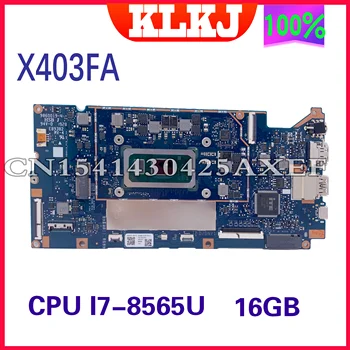 X403FA płyta główna ASUS VivoBook X403FA X403F A403F L403FAC płyta główna laptop I7-8565U I5-8265U I3-8145U pamięć Ram-4 GB 8 GB 16 GB UMYSŁU